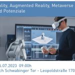 "Virtual Reality, Augmented Reality, Metaverse – Einsatz und Potenziale"